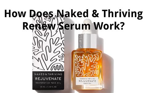 thriving renew serum|Naked & Thriving Organic Botanical Skincare